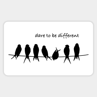 Dare to be different Sticker